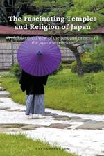 The Fascinating Temples and Religion of Japan