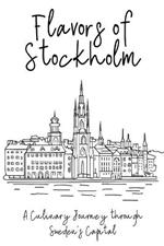 Flavors of Stockholm: A Culinary Journey through Sweden's Capital