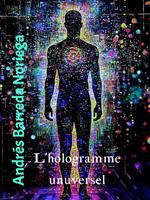 L'hologramme universel