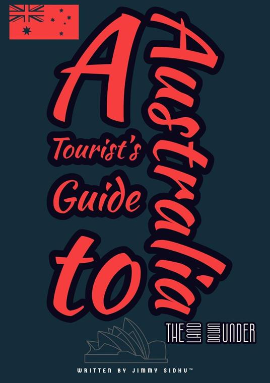 A Tourist's Guide to Australia