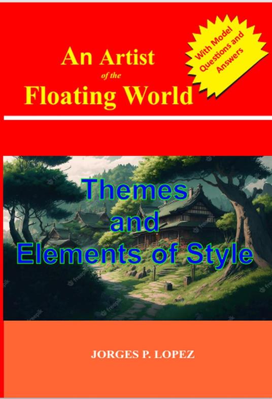 An Artist of the Floating World: Themes and Elements of Style