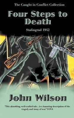 Four Steps to Death: Stalingrad 1942 - John Wilson - cover