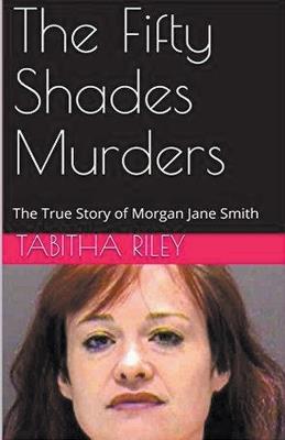 The Fifty Shades Murders - Tabitha Riley - cover