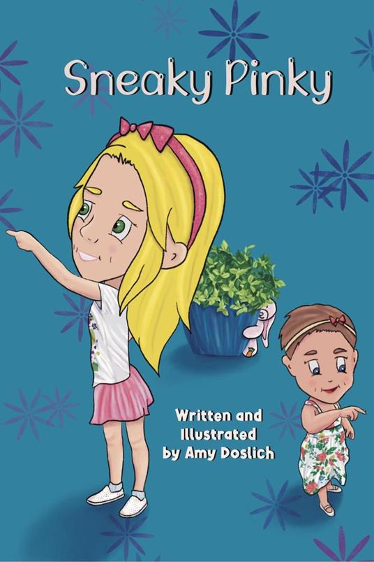 Sneaky Pinky - Amy Doslich - ebook