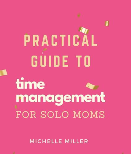 Time Management For Single Moms