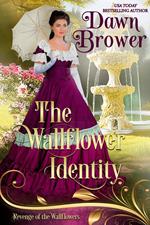 The Wallflower Identity: Lady Be Vengeful