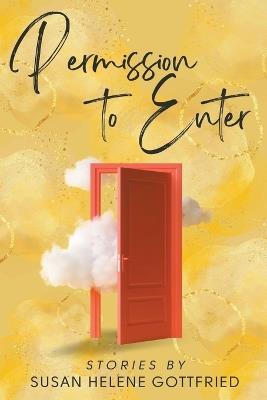Permission to Enter - Susan Helene Gottfried - cover
