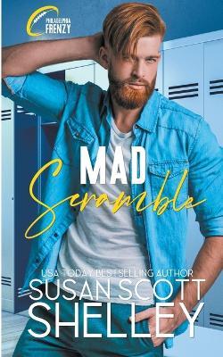 Mad Scramble - Susan Scott Shelley - cover