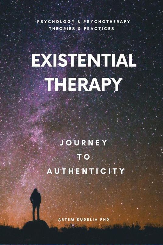 Existential Therapy: Journey to Authenticity