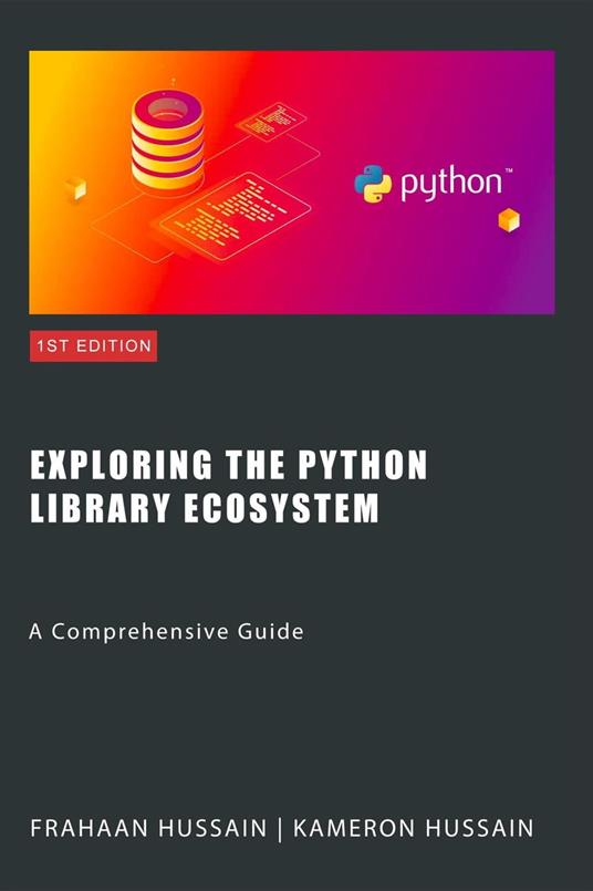 Exploring the Python Library Ecosystem: A Comprehensive Guide