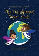 Children's Yoga Nidra - The Enlightened Super Souls
