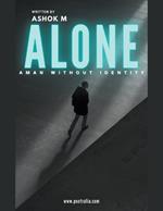 Alone: A Man Without Identity