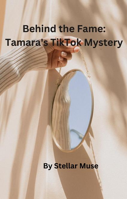 Tamara's TikTok Mystery