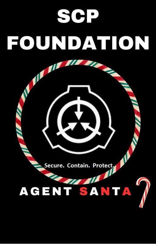 SCP Foundation Agent Santa - Fandom Books,Michael Schuerman - ebook