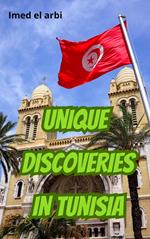 Unique Discoveries in Tunisia