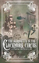 The Marionette in the Clockwork Circus