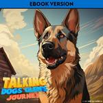 Talking Dogs: Glen's Journey