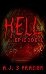 Hell: Episode 1
