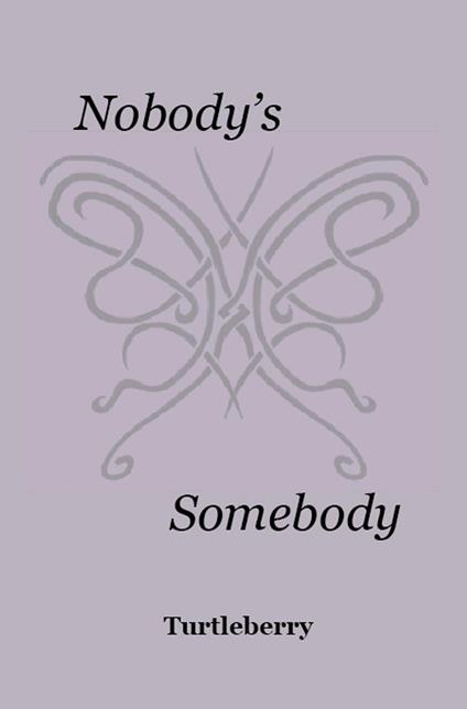 Nobody's Somebody