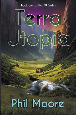 Terra Utopia - Phil Moore - cover