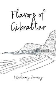 Flavors of Gibraltar: A Culinary Journey