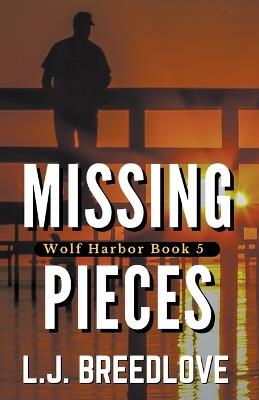 Missing Pieces - L J Breedlove - cover