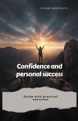Confidence and Personal Success - Sandra Hoffmann - cover
