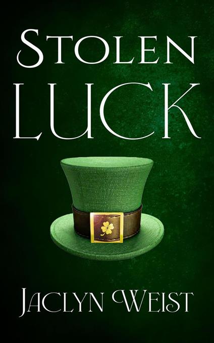 Stolen Luck