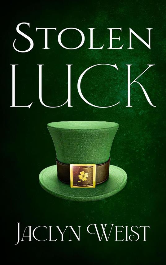 Stolen Luck