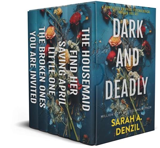 Dark and Deadly: A Completely Gripping Psychological Thriller Box Set