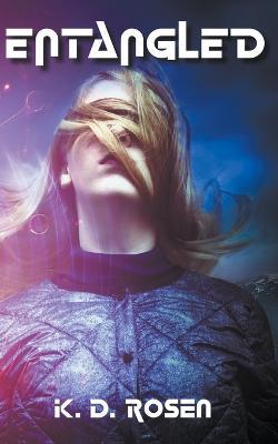 Entangled - K D Rosen - cover