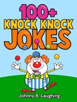 100+ Knock Knock Jokes