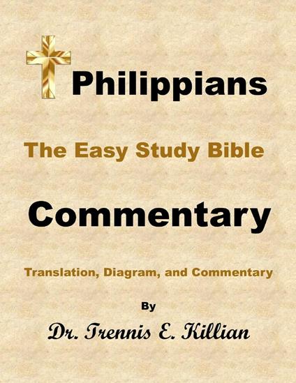 Philippians: The Easy Study Bible Commentary