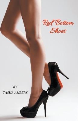 Red Bottom Shoes - Tasha Ambers - cover