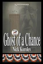 Ghost of a Chance