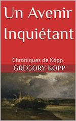 Un Avenir Inquiétant