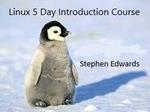 Linux 5 Day Introduction Course