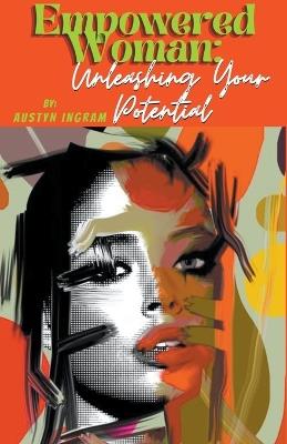 Empowered Woman - Austyn Ingram - cover