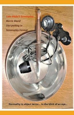 Luke Blake's Screenplay - Barrie David Aka Simon Titlark - cover