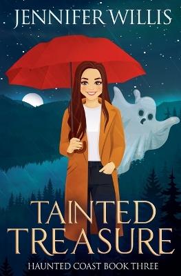 Tainted Treasure - Jennifer Willis - cover