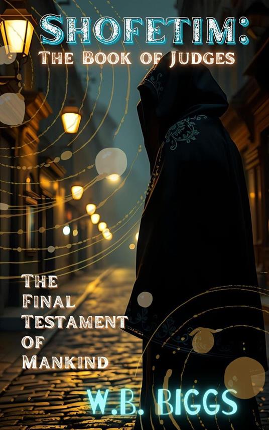 Shofetim: The Book of Judges