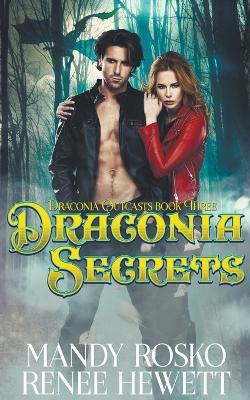 Draconia Secrets - Renee Hewett,Mandy Rosko - cover
