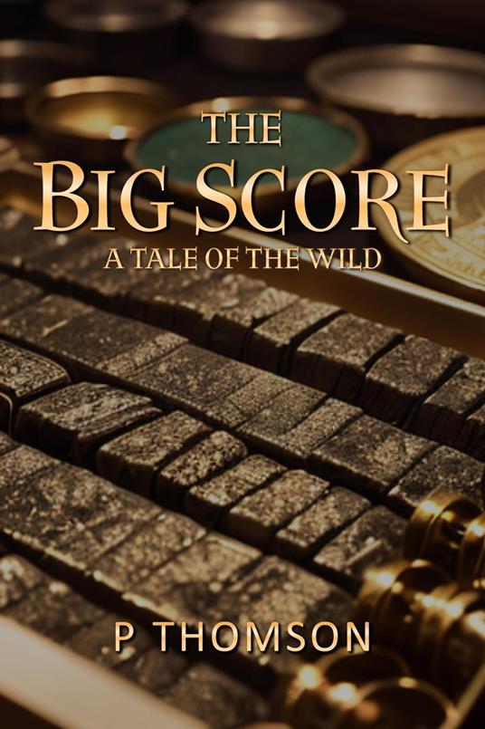 The Big Score - Peter Thomson - ebook