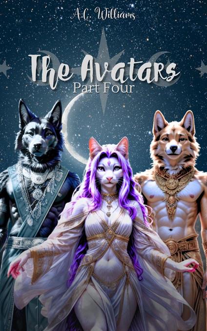 The Avatars - Part Four