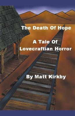 The Death of Hope - Matt Kirkby - cover