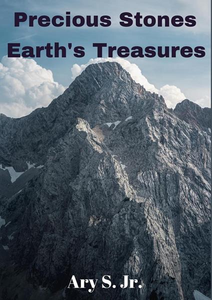 Precious Stones Earth's Treasures