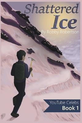 Shattered Ice - Robby Robertson - cover