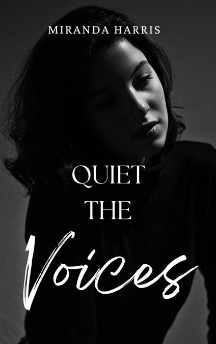 Quiet the Voices