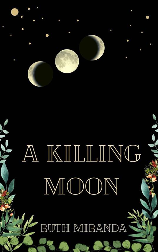 A Killing Moon