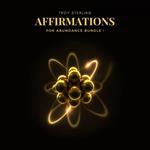 Affirmations for Abundance Bundle